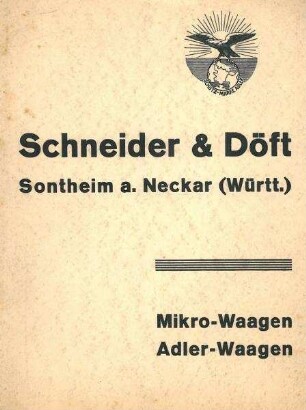 Preisliste bzw. Katalog der Fa. Schneider & Döft, Sontheim, für Mikro-Waagen und Adler-Wagen