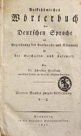 Volkthümliches Wörterbuch der deutschen Sprache : mit Bezeichnung der Aussprache und Betonung für die Geschäfts- und Lesewelt, 4,2. U - Z