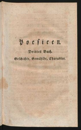 Poesieen. Drittes Buch. Geschichte, Gemählde, Charakter