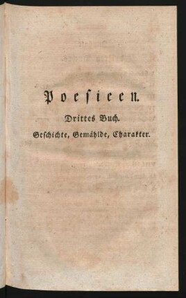 Poesieen. Drittes Buch. Geschichte, Gemählde, Charakter