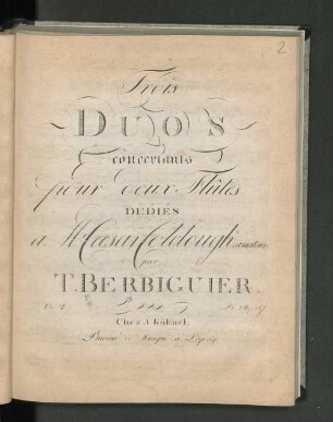 Trois Duos concertants pour deux Flûtes Dédiés à M. Casar Coldough, amateur, par T. Berbiguier.