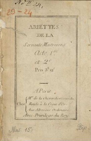 Ariettes De La Servante Maitresse : Acte Iere. et 2e.