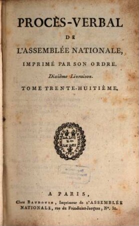 Procès-verbal de l'Assemblée Nationale. 38. 1790