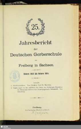25.1913/14(1914): Jahresbericht der Deutschen Gerberschule zu Freiberg in Sachsen