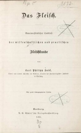 Das Fleisch : gemeinverständliches Handbuch der wissenschaftlichen und practischen Fleischkunde