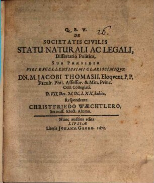 De Societatis Civilis Statu Naturali Ac Legali : dissertatio politica