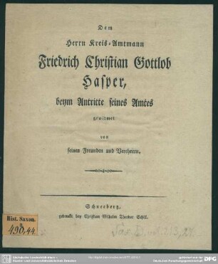 Dem Herrn Kreis-Amtmann Friedrich Christian Gottlob Hasper, beym Antritte seines Amtes gewidmet