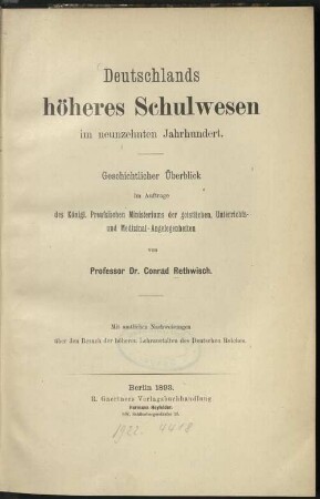 Deutschlands höheres Schulwesen im neunzehnten Jahrhundert : geschichtlicher Überblick