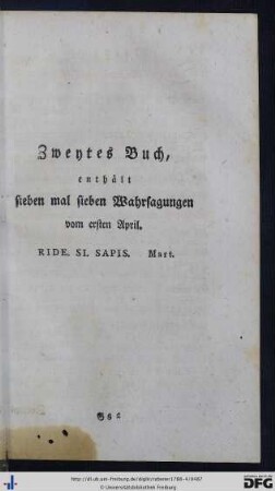 Zweytes Buch; enthält sieben mal sieben Wahrsagungen vom ersten April.