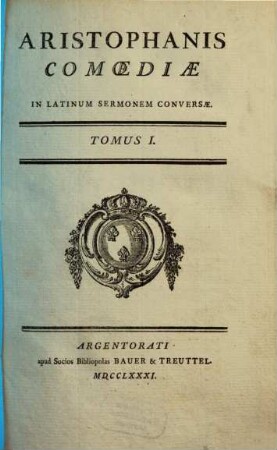 Aristophanis Comoediae : In Latinum Sermonem Conversae, 1