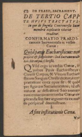 De Tertio Capite Huius Tractatus, In quo de singulis Controversiae huius membris explicatio uberior traditur.