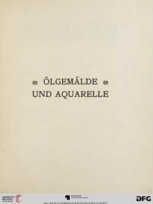 Ölgemälde und Aquarelle (Nr. 1-24)