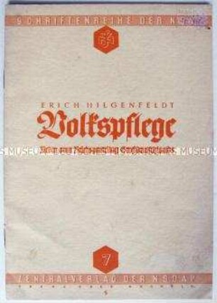 Heft aus der "Schriftenreihe der NSV" mit dem Wortlaut zweier Reden zum Thema "Volkspflege"