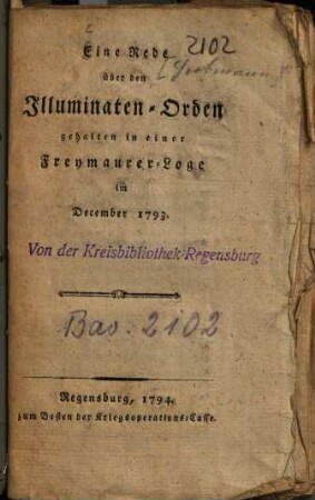 Eine Rede über den Illuminaten-Orden : gehalten in einer Freymaurer-Loge im December 1793