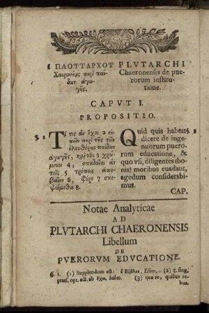 Caput I. Propositio. / Paraphrasis perspicua, ad eo melius intelligendum libellum... - Cap. VII. Educationis Bonae Laus.