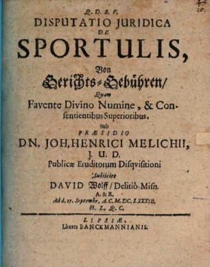 Disputatio Iuridica De Sportulis, Von Gerichts-Gebühren