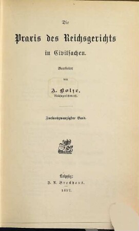 Praxis des Reichsgerichts in Civilsachen, 22. 1897