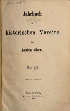 Jahrbuch des Historischen Vereins des Kantons Glarus. 1/7, 1/7. 1865/71