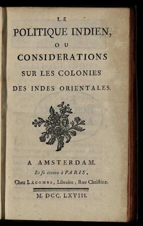 Le Politique Indien, ou considerations sur les colonies des Indes orientales