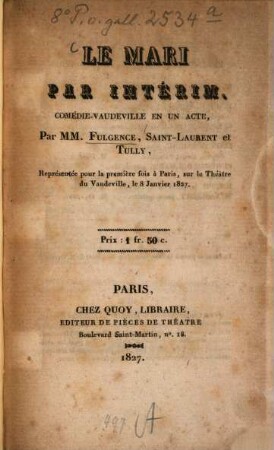Le mari par intérim : Comédie-vaudeville en un acte