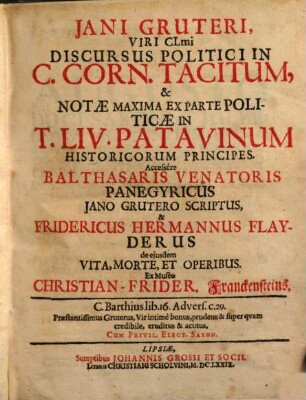 Discursus politici in C. Corn. Tacitum : & notae maxima ex parte politicae in T. Liv. Patavinum historicorum principes