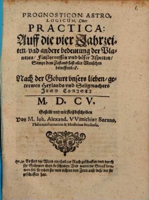 Prognosticon astrologicum oder Practica auff die vier Jahrzeiten ... 1605