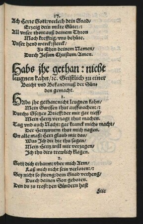 Habs jhe gethan: nicht || leugnen kahn/ [et]c. Geistlich zu einer || Beicht vnd Bekandtnuß der Sün=||den gemacht. ||