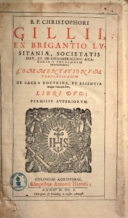 Commentationum theologicarum de sacra doctrina, et essentia atque unitate dei