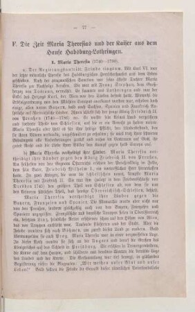 F. Die Zeit Maria Theresias und der Kaiser aus dem Hause Habsburg-Lothringen