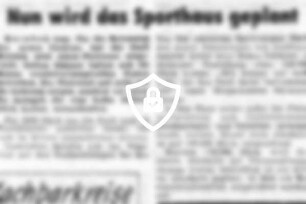 Nun wird das Sporthaus geplant