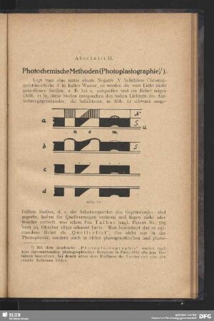Abschnitt II. Photochemische Methoden (Photoplastographie)