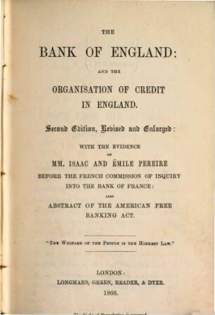 The Bank of England: and the organisation of credit in England