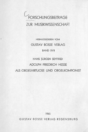 Adolph Friedrich Hesse als Orgelvirtuose und Orgelkomponist