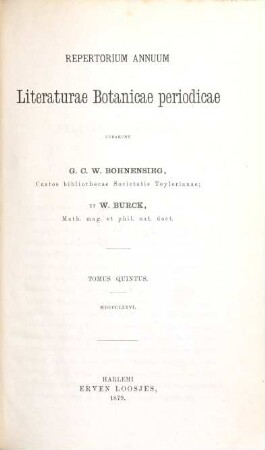 Repertorium annuum literaturae botanicae periodicae. 5, 5. 1876 (1879)