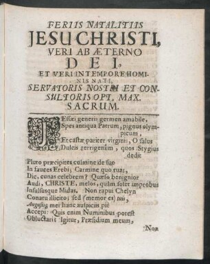 Feriis Natalitiis Jesu Christi, Veri Ab Aeterno Dei, Et Veri Intempore Hominis Nati, Servatoris Nostri Et Consultoris Opt. Max. Sacrum.