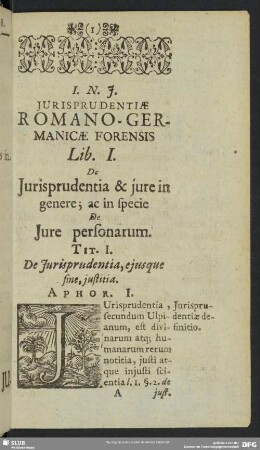 Lib. I. Iurisprudentia & iure in genere; ac in specie De Iure personarum