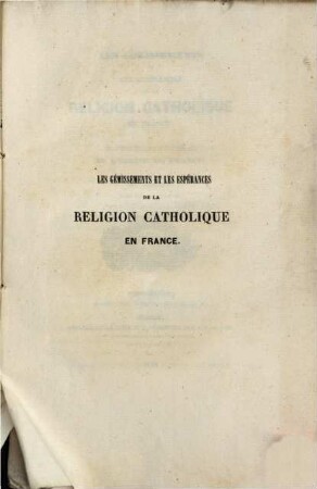 Les gémissements et les espérances de la religion catholique en France