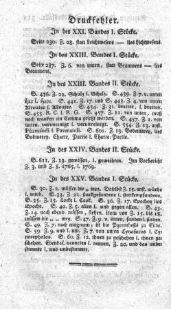 Druckfehler. In des XXI. Bandes I. Stücke. - In des XXV. Bandes I. Stücke.