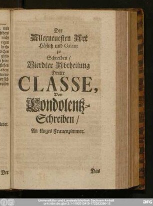 Der Allerneuesten Art Höflich und Galant zu Schreiben, Vierdter Abtheilung Dritte Classe, Von Condolentz-Schreiben, An kluges Frauenzimmer.