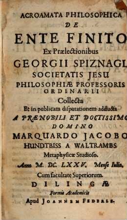 Acroamata Philosophica De Ente Finito