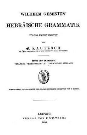 Wilhelm Gesenius' hebräische Grammatik / völlig umgearb. von E. Kautzsch