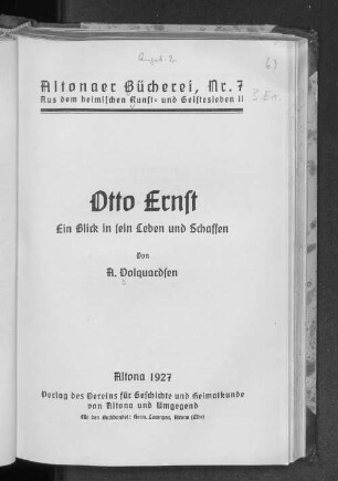 Otto Ernst : ein Blick in sein Leben und Schaffen