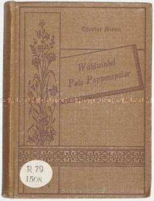 Erstausgabe von Theodor Storms Novellen Waldwinkel sowie Pole Popenspäler