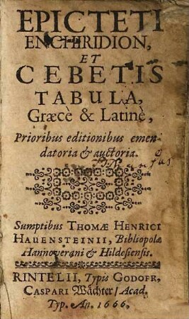 Epicteti Enchiridion, Et Cebetis Tabula : Graecè & Latinè, Prioribus editionibus emendatoria & auctoria