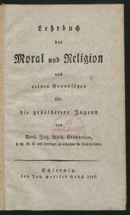 Lehrbuch der Moral und Religion nach reinen Grundsätzen für die gebildetere Jugend