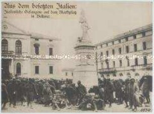 Italienische Kriegsgefangene aus dem Marktplatz von Belluno