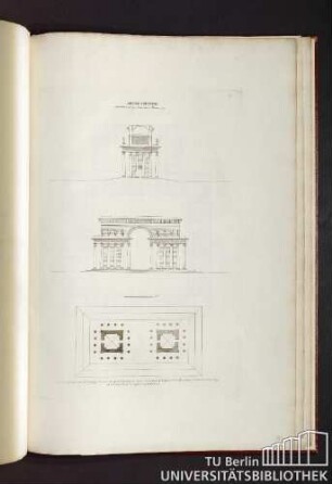 Pl. 6. Arc De Triomphe. Medaille decernée par l'academie a Mr Morcau.