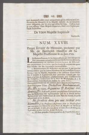 Num. XXVIII. Projet servant de Mémoire, presenté par Mr. de Bartholdi Ministre de Sa Majesté Prussienne le 16. Jan. 1710.
