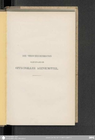 Die Verschiedenheiten gleichnamiger offizineller Arzneimittel
