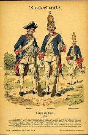 Uniformdarstellung, Füsilier, Grenadier und Zimmermann der Garde zu Fuß, Vereinigte Niederlande, 1752.
